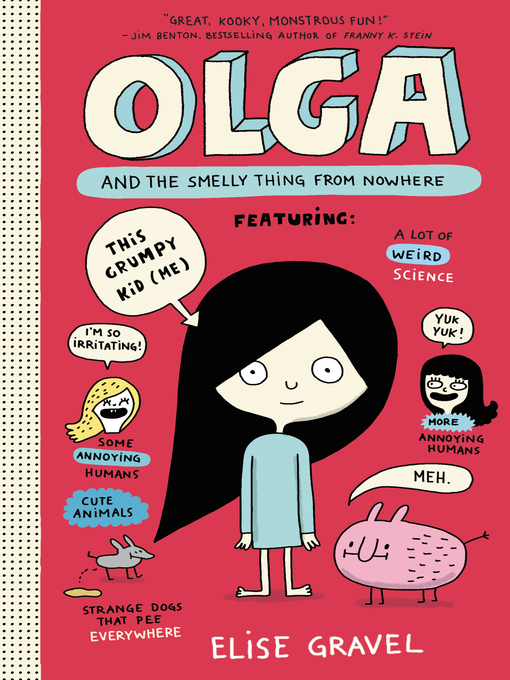Title details for Olga and the Smelly Thing from Nowhere by Elise Gravel - Available